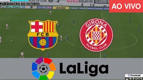 jogo girona hoje